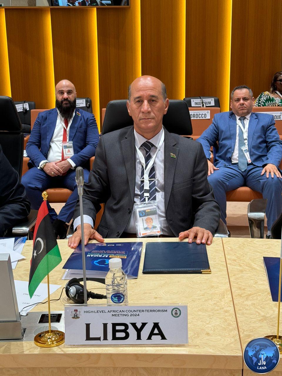 The Libyan delegation at the Abuja meeting to combat terrorism in Africa: Libya succeeded in eliminating terrorist groups